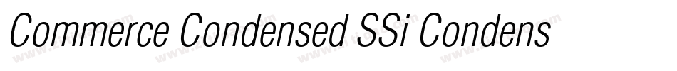 Commerce Condensed SSi Condensed Italic字体转换